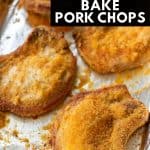 Cooked chops with text: Shake and Bake Pork Chops.