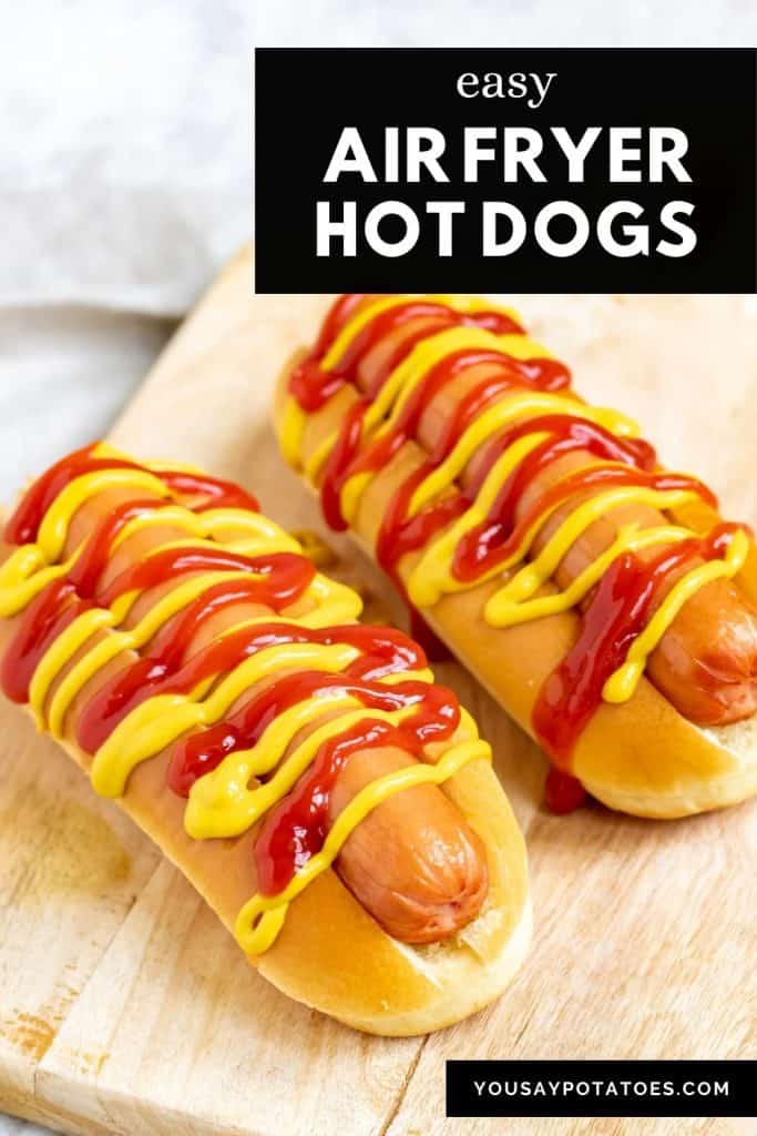 Hot dogs on a board with text: air fryer hot dogs.