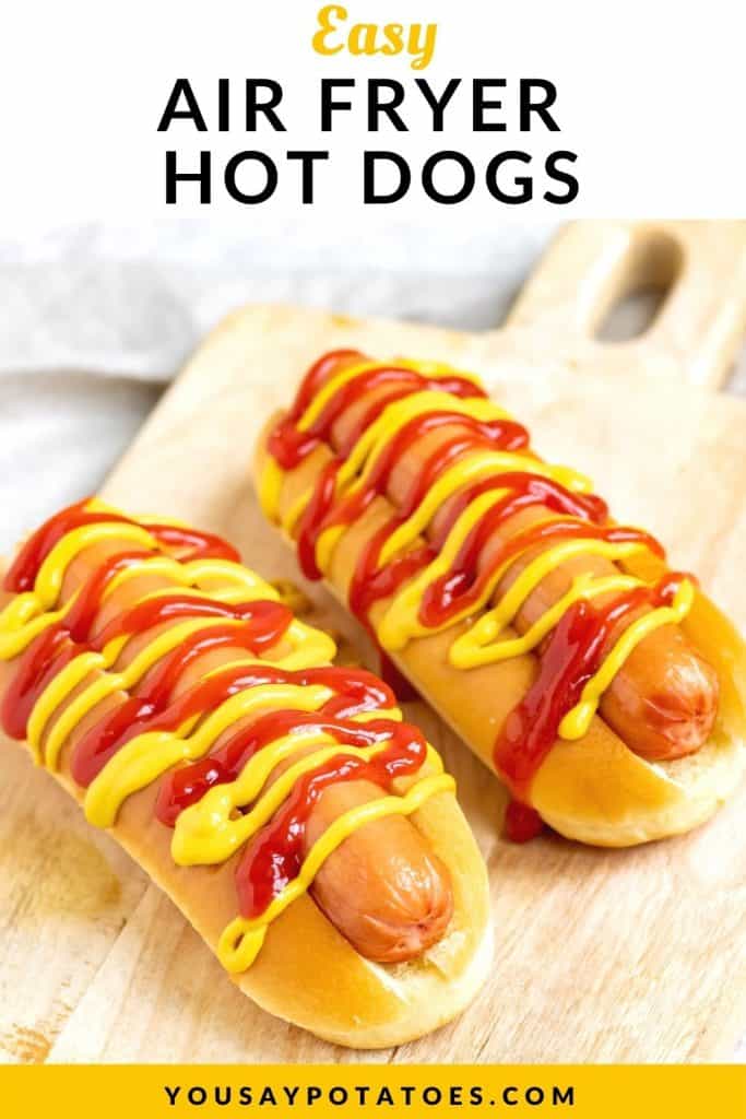 Two hot dogs on a board, with text: Easy Air Fryer Hot Dogs.