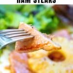 A fork with a bite of ham steak, and text: Simple glazed fried ham steaks.