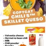 Bowl of dip, with text: Copycat Chili's Skillet Queso and list of ingredients.