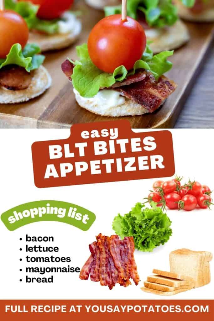 List of ingredients and text: BLT Bites appetizer.