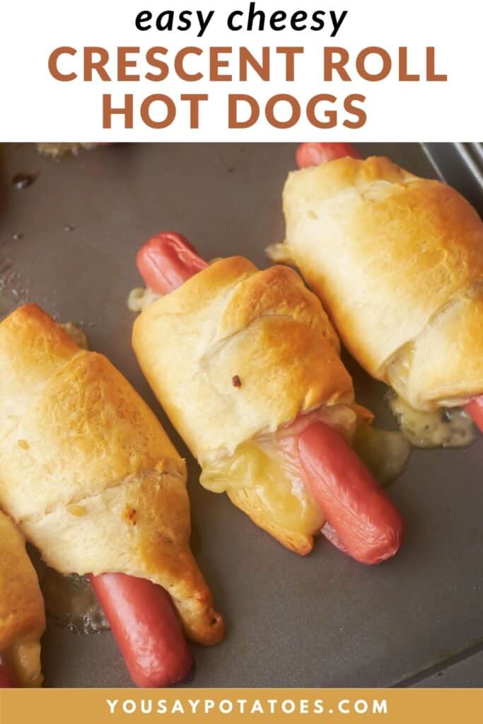 Three crescent dogs, with text: easy cheesy crescent roll hot dogs.