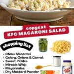 Bowl of pasta salad, with list of ingredients and text: copycat KFC Macaroni Salad.