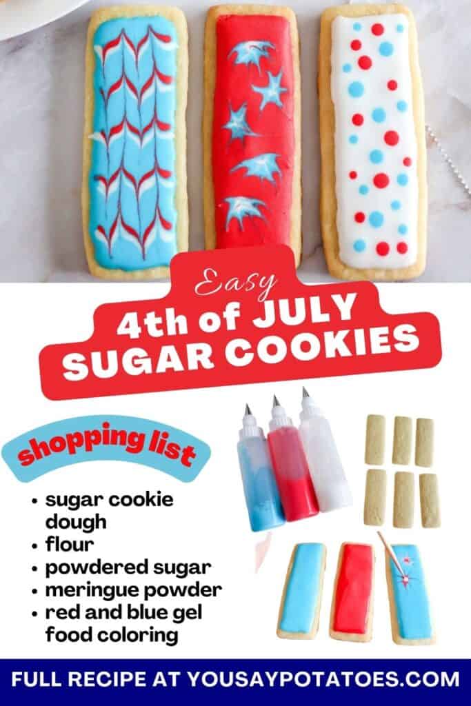 Cookies, list of ingredients and text: 4th of July Sugar Cookies.