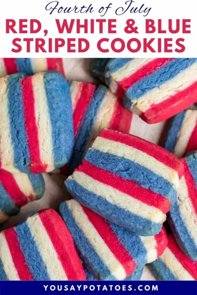 A pile of cookies, with text: Fourth of July Striped Red, White and Blue Cookies.