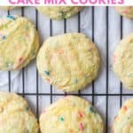 Cookies on a rack, with text: Easy Funfetti Cake Mix Cookies.
