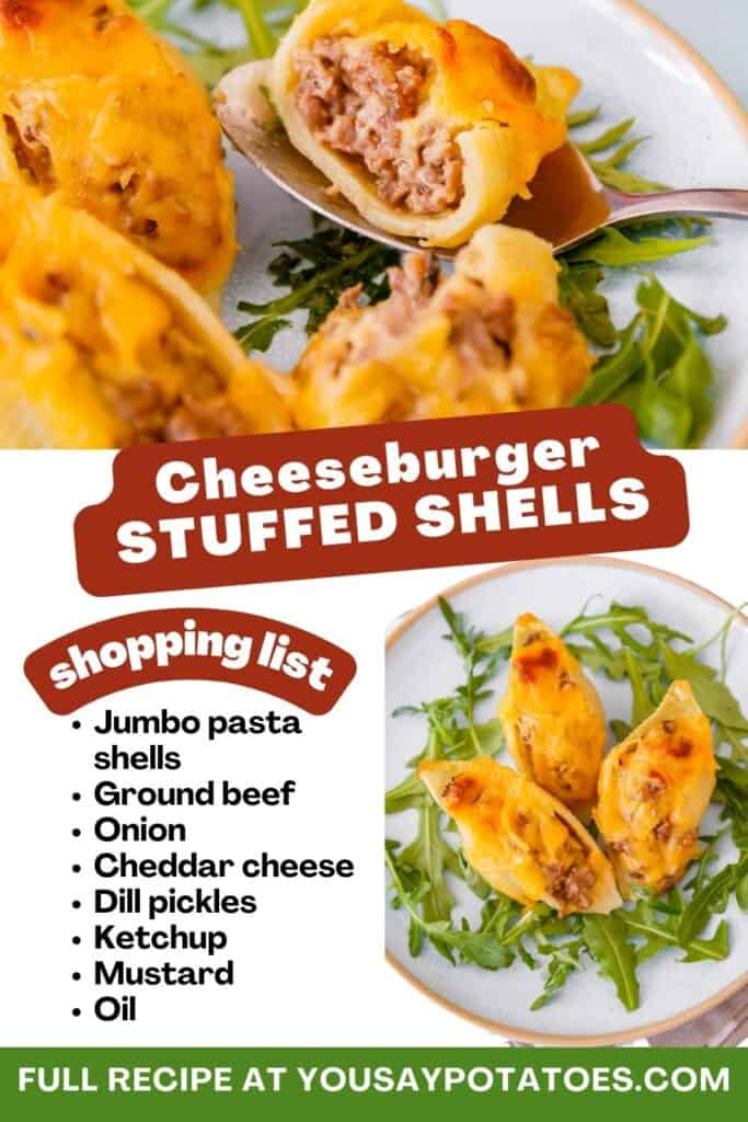 Stuffed pasta, list of ingredients and title: cheeseburger stuffed shells.