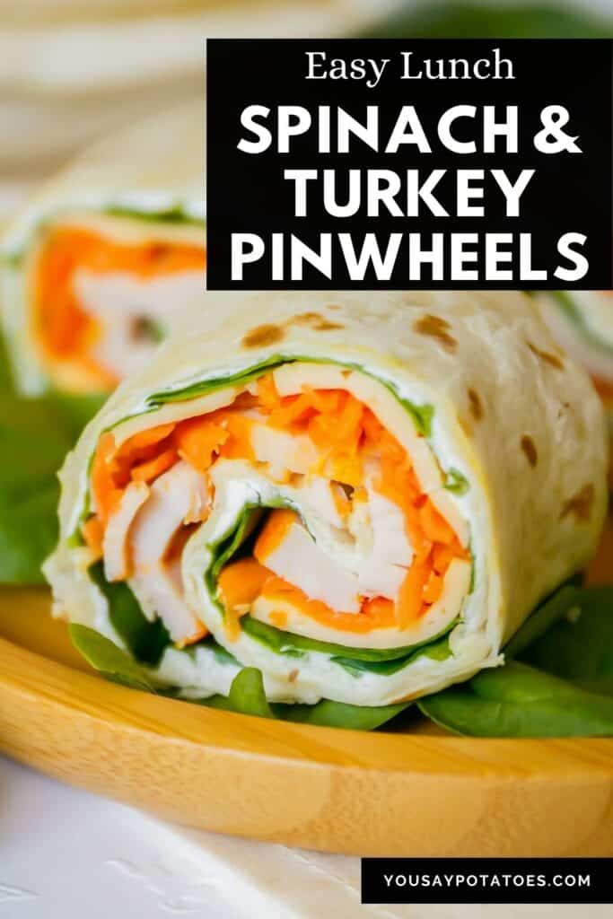 Close up of a tortilla wrap, with text: Spinach and Turkey Pinwheels.