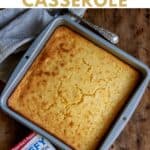 Pan of corn casserole, with text: Easy Jiffy Corn Casesrole.