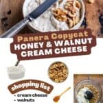 Bowl of flavored cream cheese, list of ingredients and text: Panera Copycat Honey Walnut Cream Cheese.