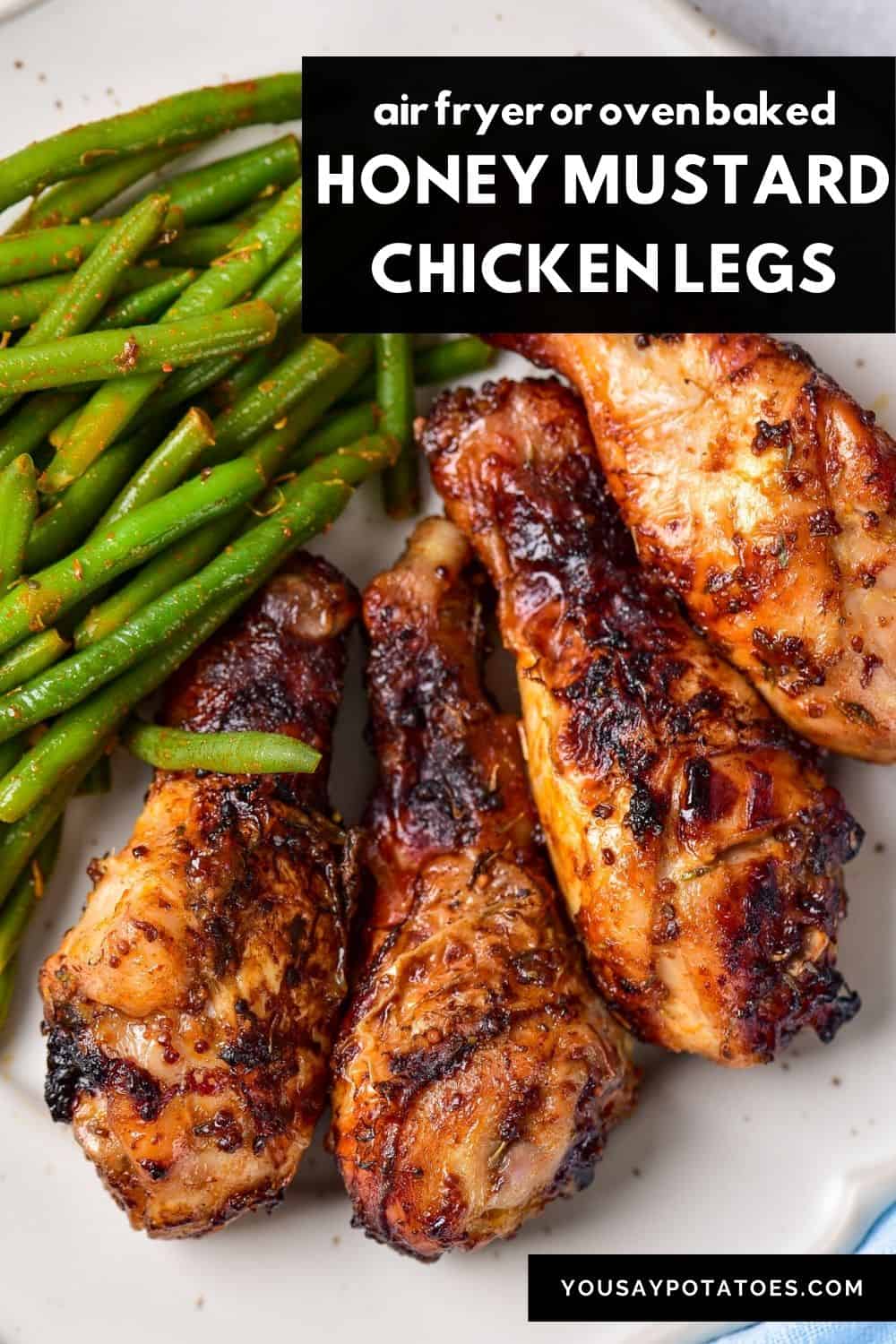 Honey Mustard Chicken Legs • You Say Potatoes