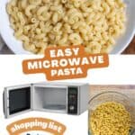 Plate of pasta, list of ingredients and text: Easy Microwave Pasta.