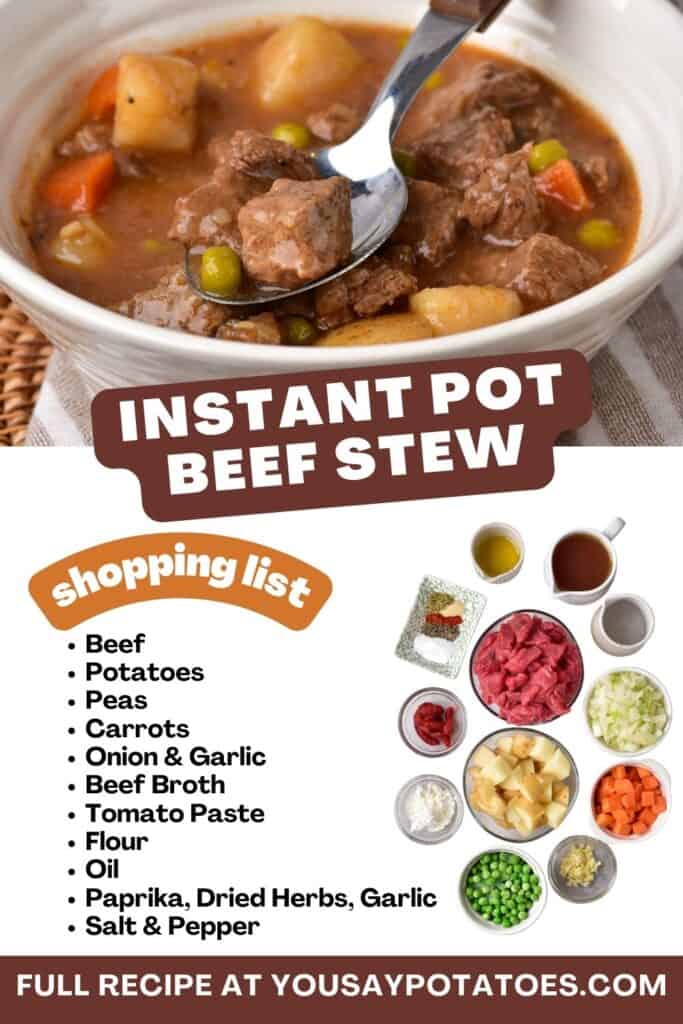 Bowl of stew, list of ingredients and text: Instant Pot Beef Stew.