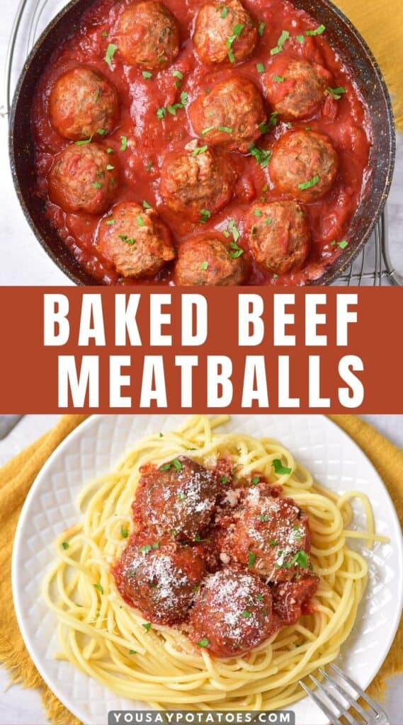 Skillet of meatballs and plate of spaghetti and meatballs, with text: Baked Beef Meatballs.