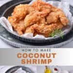 Plate of breaded shrimp, ingredients on a table, and text: How to make coconut shrimp.