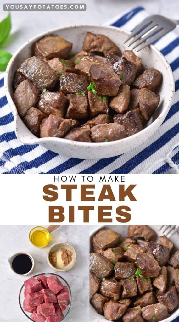 Bowls of cooked steak, ingredients on a table, and title: How to make steak bites.
