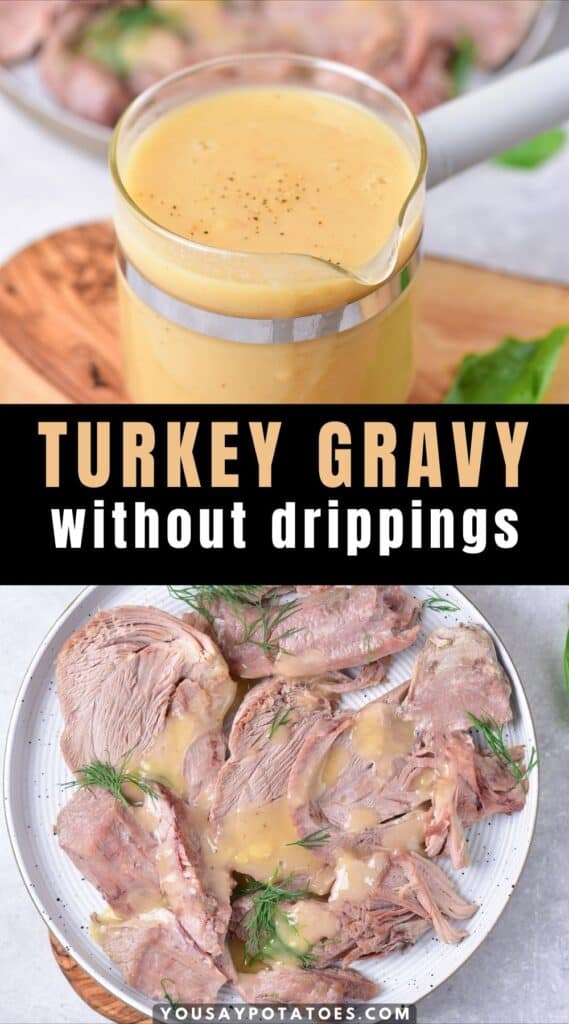 Dish of gravy, plate of turkey, and text: Turkey Gravy without Drippings.