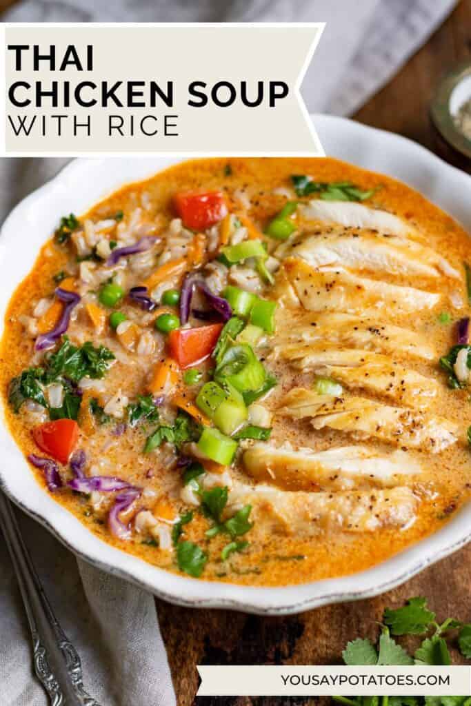 Bowl of soup, with text: Thai Chicken Soup with Rice.
