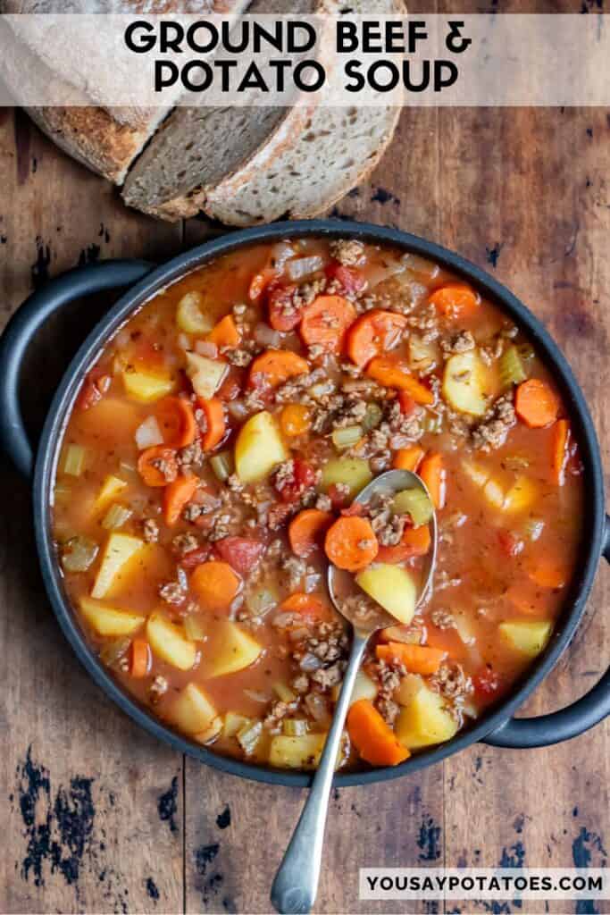 Dish of soup, with text: Ground Beef and Potato Soup.