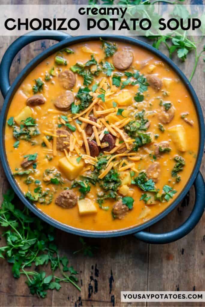 Dish of soup, with text: Creamy Chorizo Potato Soup.