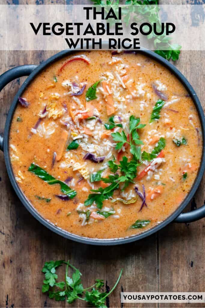 Bowl of soup with text: Thai Vegetable Soup with Rice.