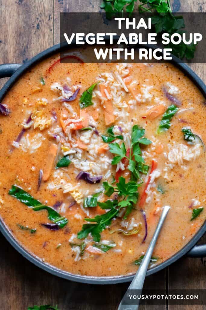 Serving dish of soup, with text: Thai Vegetable Soup with Rice.