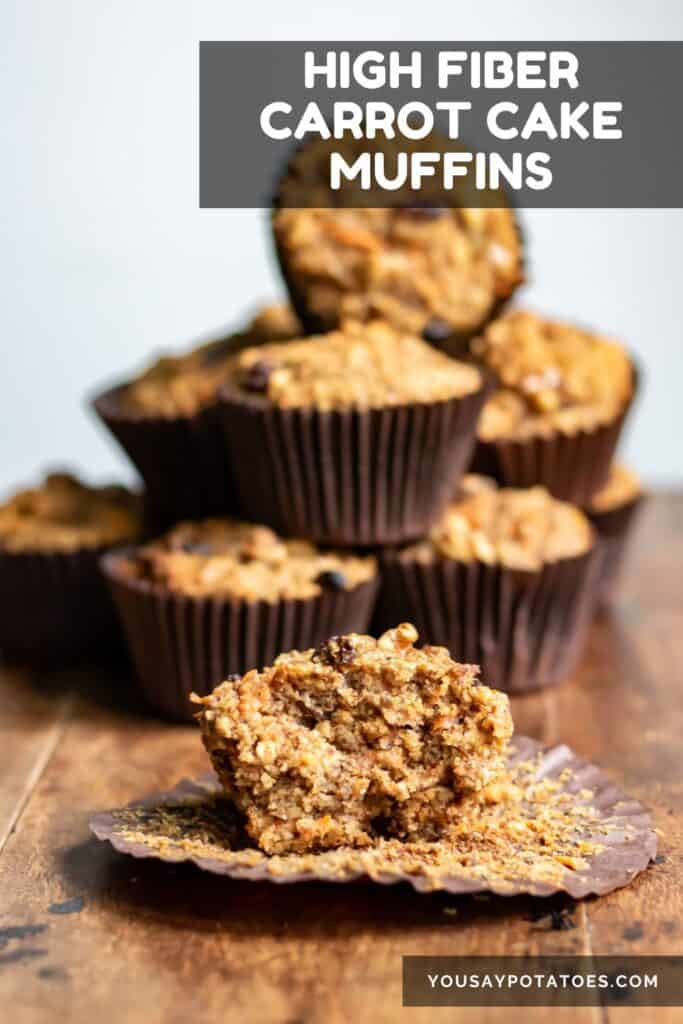 Pile of muffins, with text: High Fiber Carrot Cake Muffins.