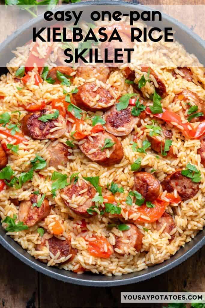 Dish of sausage and rice, with text: Easy One Pan Kielbasa Rice Skillet.
