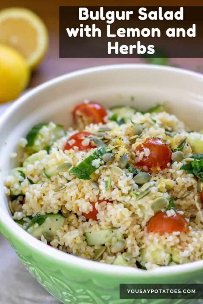 Fresh bulgur salad with cherry tomatoes, cucumbers, herbs, and lemon dressing.