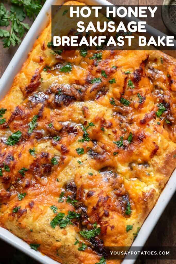 Dish of baked sausages and eggs, with text: Hot Honey Sausage Breakfast Bake.