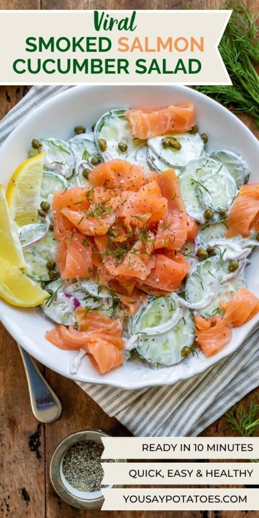 Dishes of salad, with text: Viral Smoked Salmon Cucumber Salad, Ready in 10 minutes, Quick, Easy and Healthy.