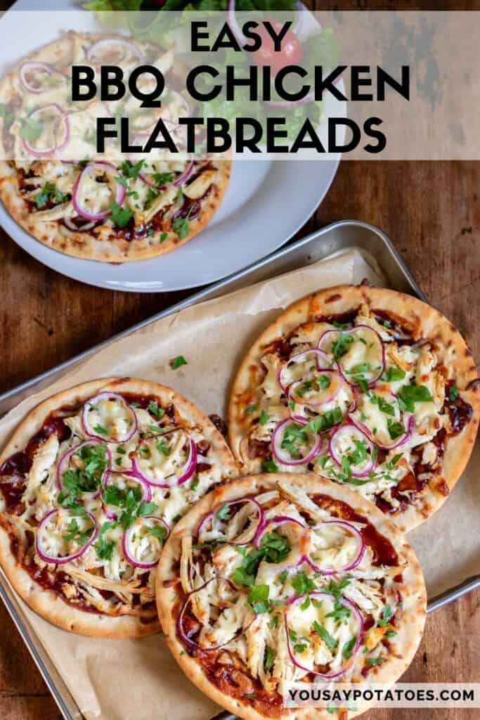 Table with a baking sheet of loaded flatbreads with text: Easy BBQ Chicken Flatbreads.